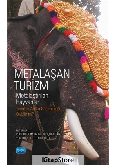 Metalaşan Turizm- Nobel Akademik Yayıncılık