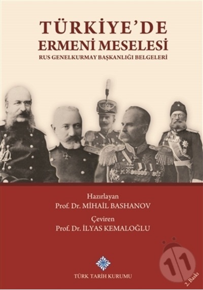 Türkiyede Ermeni Meselesi (Rus Genelkurmay Başkanlığı Belgeleri)