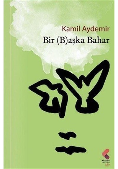 Bir Başka Bahar / Kamil Aydemir