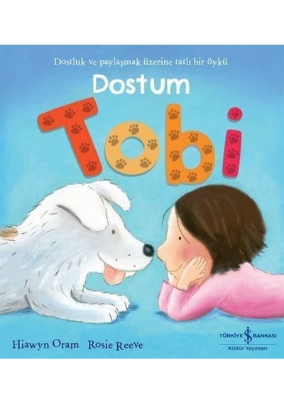 Dostum Tobi / Hiawyn Oram