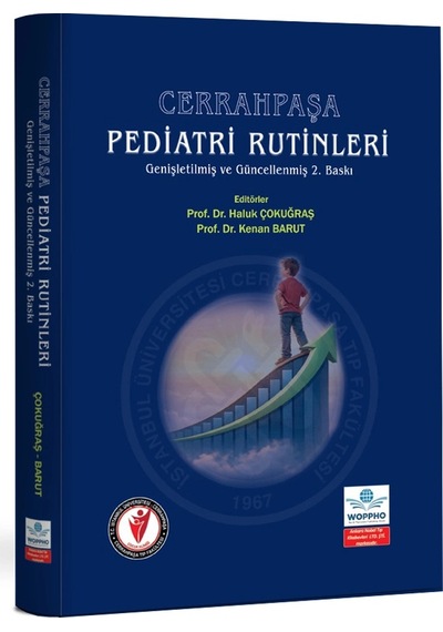 Cerrahpaşa Pediatri Rutinleri Genişletilmiş Ve Güncellenmiş 2. Baskı