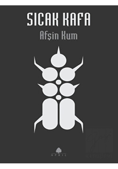 Sıcak Kafa - Afşin Kum - April Yayıncılık