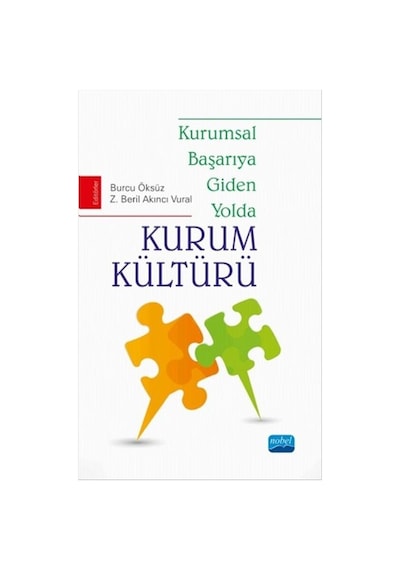 Kurumsal Başarıya Giden Yolda Kurum Kültürü- Nobel Akademik Yayıncılık