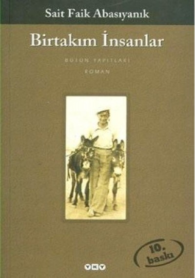 Birtakım İnsanlar - Sait Faik Abasıyanık
