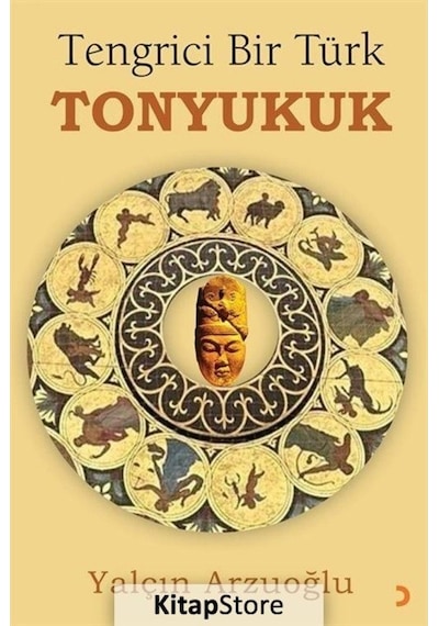 Tengrici Bir Türk Tonyukuk - Yalçın Arzuoğlu - Cinius