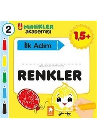 Minikler Akademisi 2 / Renkler / Ilona Bakse