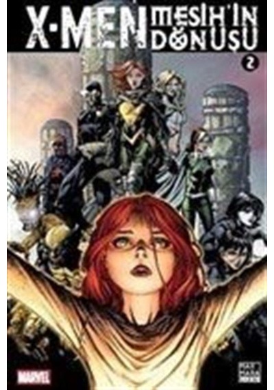 X - Men Mesih'in Dönüşü Cilt 2 - Matt Fraction - Marmara Çizgi