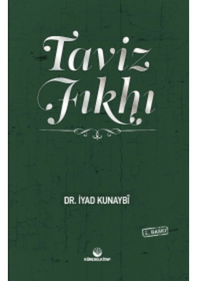 Taviz Fıkhı - İyad Kunaybi - Minber Yayınları