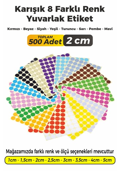 Yuvarlak Kesim Karışık 8 Renk Etiket 2cm - 500 Adet Çok Renkli