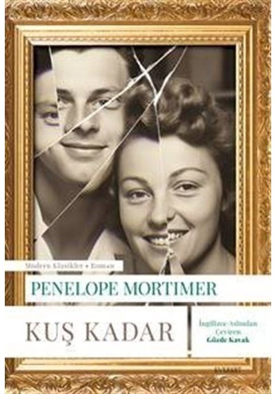 Kuş Kadar / Penelope Mortimer
