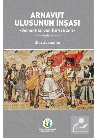 Arnavut Ulusunun İnşası / Olsi Jazexhiu