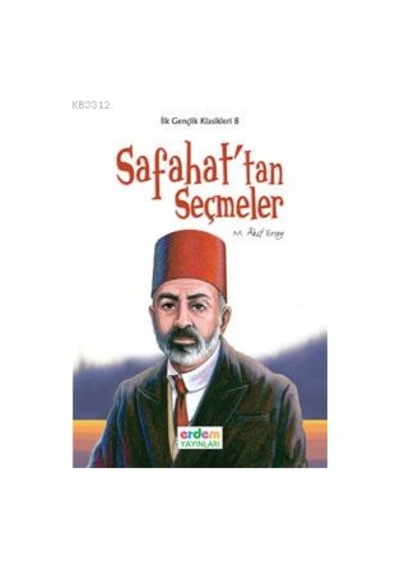 Safahat'tan Seçmeler - Mehmet Akif Ersoy - Genç Erdem