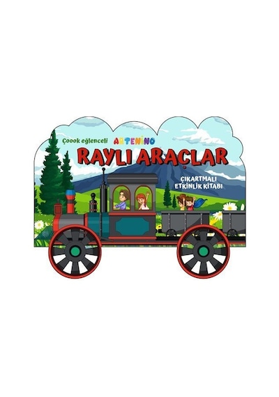 Taşıtlar Serisi / Raylı Araçlar Çıkartmalı Etkinlik Kitabı