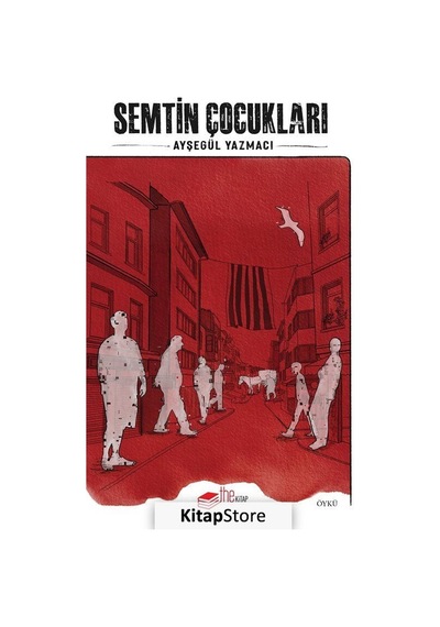 Semtin Çocukları - Ayşegül Yazmacı - The Kitap