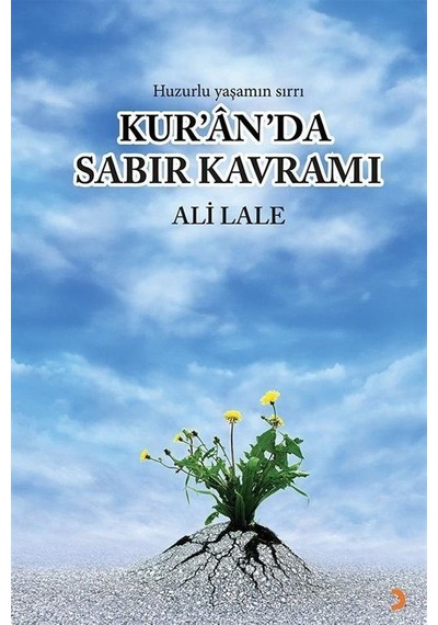 Kur'ân'da Sabır Kavramı / Ali Lale