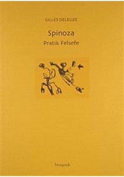 Spinoza - Pratik Felsefe - Gilles Deleuze - Norgunk Yayıncılık