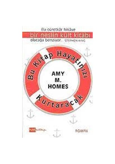 Bu Kitap Hayatınızı Kurtaracak - Amy H. Homes - Hitkitap