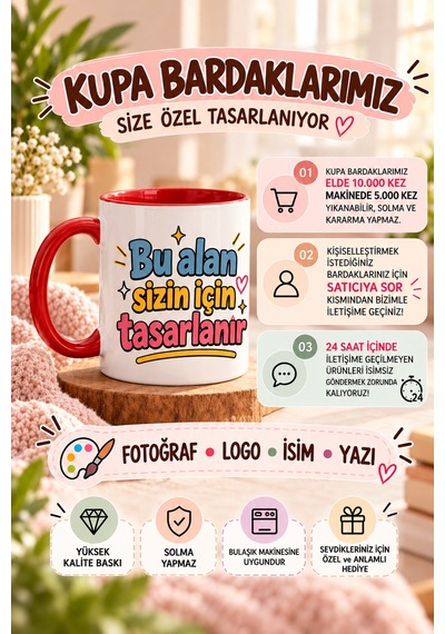 Kendin Tasarla Kişiye Özel Baskılı Fikirlerinizi İhtiyaçlarınızı İletin Size Özel Baskı Desen Çalışalım Kupa Bardak Özel Hediye Porselen Kırmızı