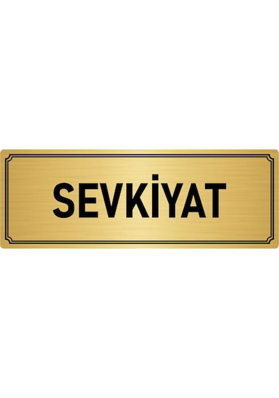 Metal Yönlendirme Levhası, Departman Kapı İsimliği Sevkiyat 7x20 cm Altın Renk
