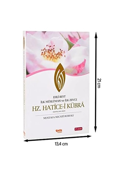 Hz. Hatice-i Kübra: Ehli Beyt İlk Müslüman Ve İlk Zevce