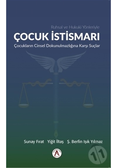 Ruhsal ve Hukuki Yönleriyle Çocuk İstismarı-Sunay Fırat