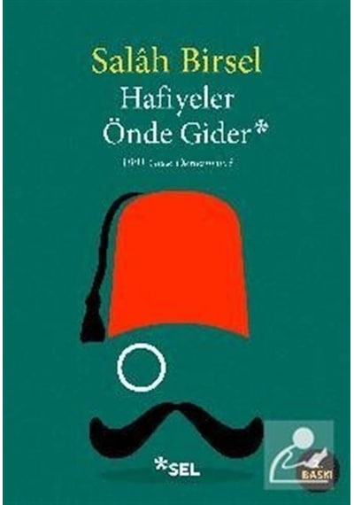 Hafiyeler Önde Gider / Salah Birsel