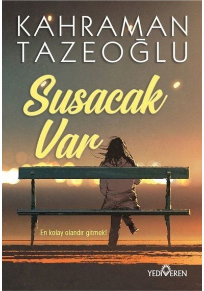 Susacak Var - Kahraman Tazeoğlu - Yediveren Yayınları N11.2980