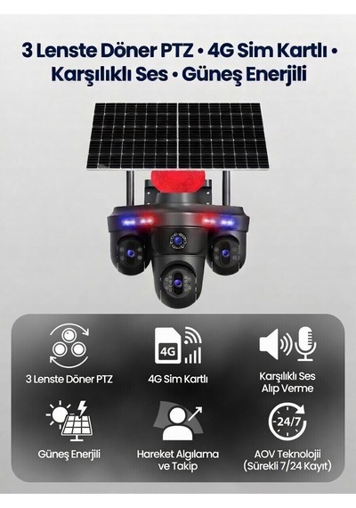 3 Lenste Hareketli Ptz Güvenlik Kamerası 4g Sim Kartlı Güneş Enerjili Gece Görüşlü 7/24 Kayıt