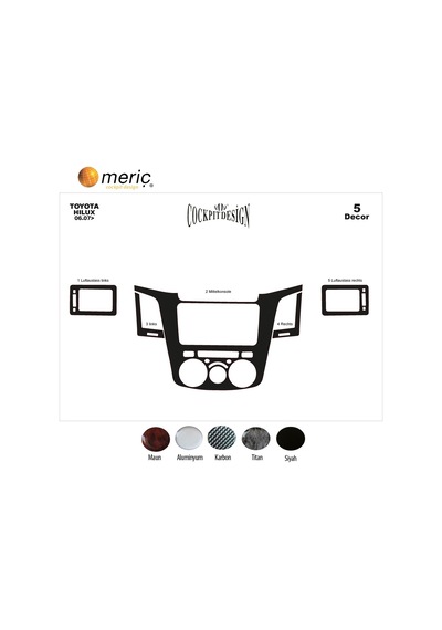 Meriç® Toyota Uyumlu Hilux Pick-Up Ön Torpido Kaplama 5 Parça 2006-2011 (530157506)