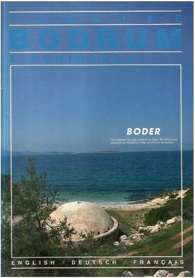 Türkiye Bodrum & Peninsula Boder - English - Deutsch - Français