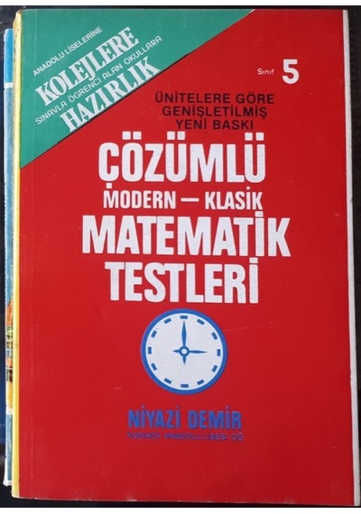 5.Sınıf Matematik Modern Klasik Çözümlü Testler N.Demir 198? Yılı
