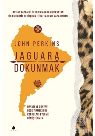 Jaguara Dokunmak - John Perkins - April Yayıncılık