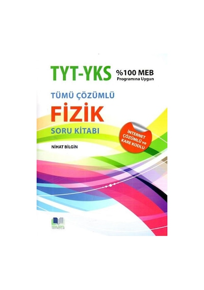 Nihat Bilgin Yayınları Tyt Ayt Tümü Çözümlü Fizik Soru Kitabı
