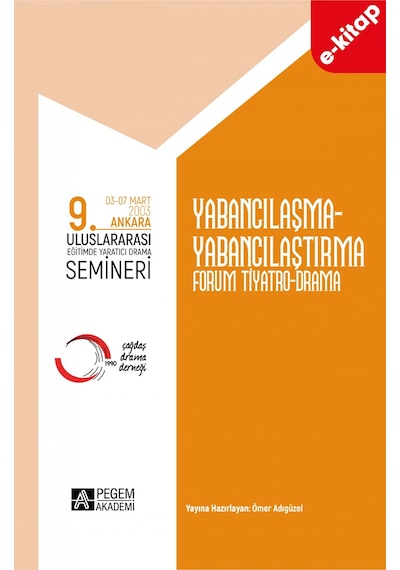 9. Uluslararası Eğitimde Yaratıcı Drama Semineri 03-07 Mart 2003