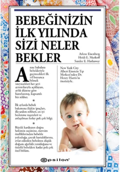 Bebeğinizin İlk Yılında Sizi Neler Bekler? - Heidi E. Murkoff -  Sandee E. Hathaway - Epsilon Yayınevi