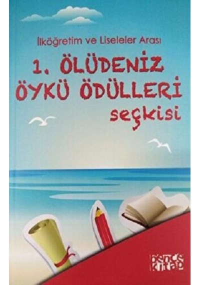 1. Ölüdeniz Öykü Ödülleri Seçkisi - Bencekitap - Kolektif