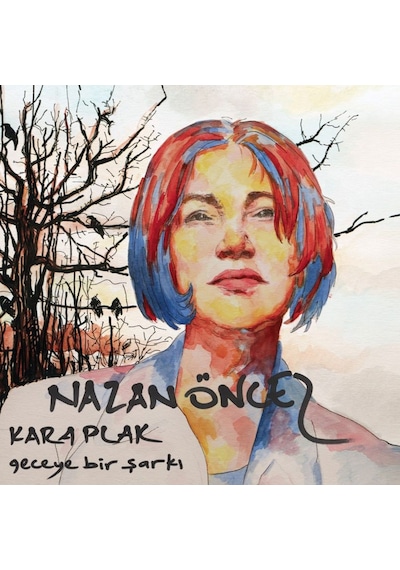 Nazan Öncel Kara Plak Plak