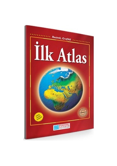 İlk Atlas - Resimli Grafikli- Evrensel İletişim Yayınları