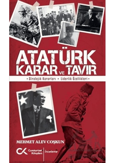 Atatürk Karar Ve Tavır Ciltli Cumhuriyet Kitapları