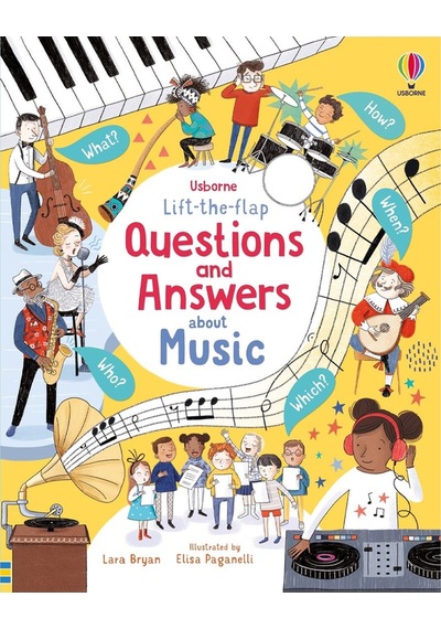 Lift-the-Flap Questions and Answers About Music - Lara Bryan - Usborne