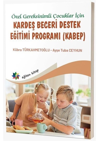 Özel Gereksinimli Çocuklar İçin Kardeş Beceri Destek Eğitimi P...