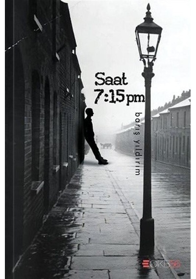 Saat 7:15 pm - Barış Yıldırım - Klaros Yayınları