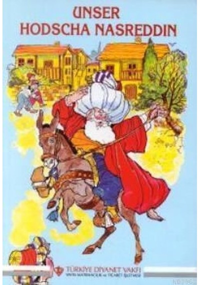 Unser Hodscha Nasreddin - H. Achmed Schmiede - Türkiye Diyanet Vakfı Yayınları