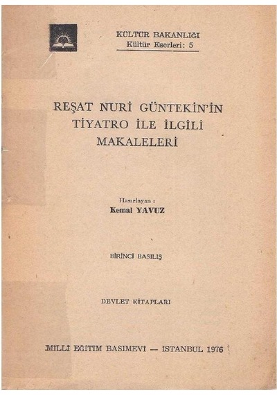 Reşat Nuri Güntekin İn Tiyatro İle İlgili Makaleleri 2.el