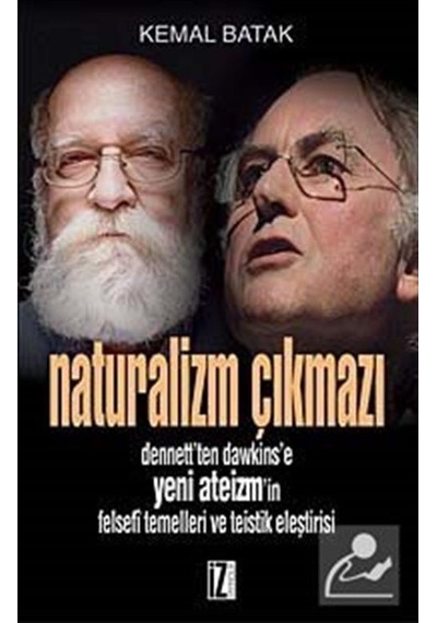 Naturalizm Çıkmazı - Kemal Batak - İz Yayıncılık