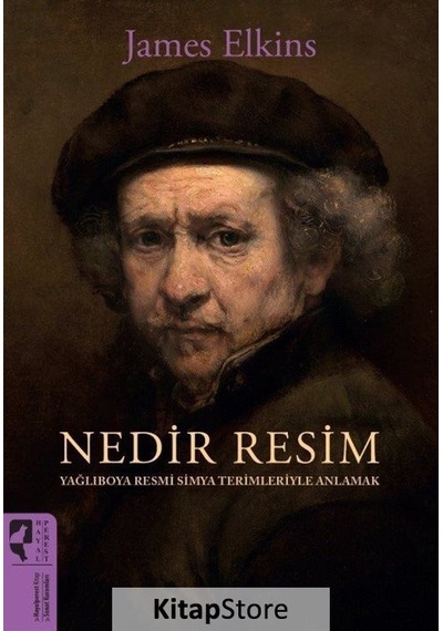 Nedir Resim - Yağlıboya Resmi Simya Terimleriyle Anlamak - James Elkins - Hayalperest Yayınevi