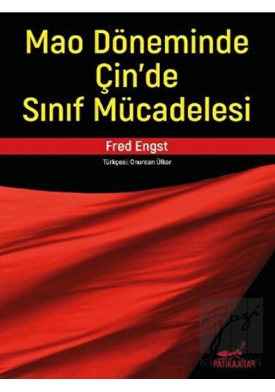 Mao Döneminde Çin’de Sınıf Mücadelesi -  Patika Kitap