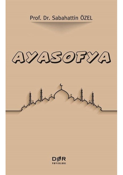 Ayasofya - Sabahattin Özel - Der Yayınları