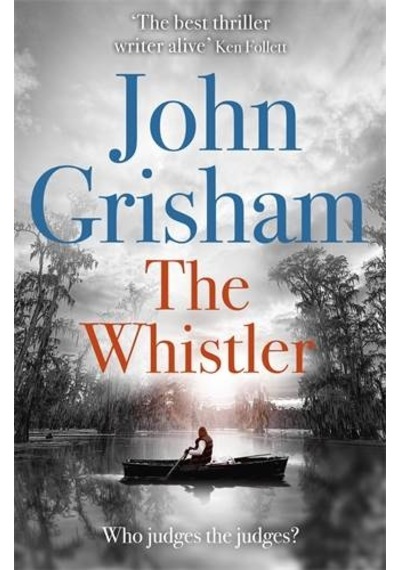 The Whistler - John Grisham Hodder & Stoughton