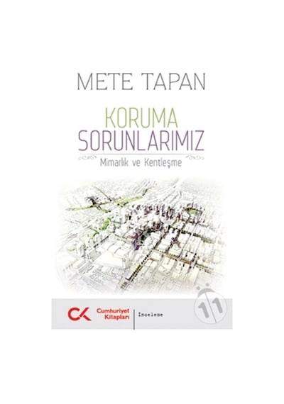 Koruma Sorunlarımız - Mete Tapan - Cumhuriyet Kitapları
